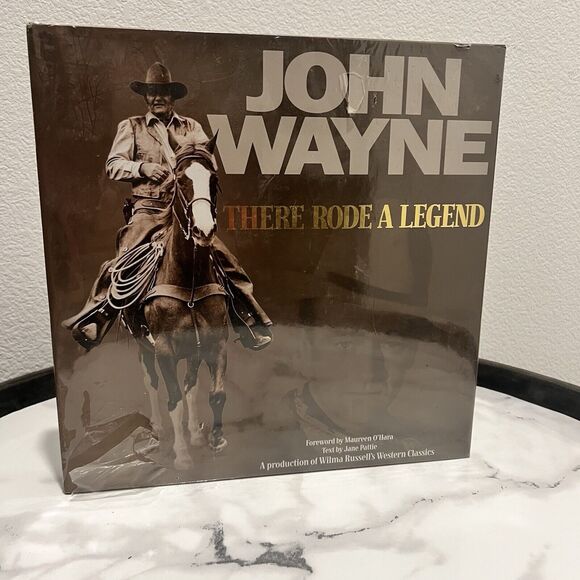 John Wayne: There Rode a Legend by Jane Pattie Hardcover New/Sealed Collectable - Picture 1 of 8